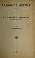 view A londoni Wellcome-muzeum / [Károly Ferenczy].