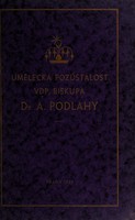 view Umĕlecká pozůstalost / vdp. biskupa Dra. A. Podlahy.