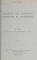 view Apparatus for continuous extraction by chloroform / by H. Paget.