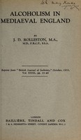 view Alcoholism in mediaeval England / [J.D. Rolleston].