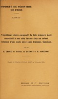 view Volumineux abcès encapsulé du lobe temporal droit consécutif à une otite latente chez un enfant : ablation d'une seule pièce sans drainage guérison / par E. Lesné.