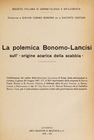 view La polemica Bonomo-Lancisi sull'"origine acarica della scabbia" / [Società Italiana di Dermatologia e Sifilografia].