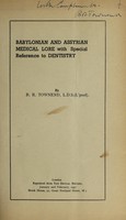 view Babylonian and Assyrian medical lore : with special references to dentistry / by B.R. Townend.