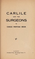 view Carlile and the surgeons / by Charles Wortham Brook.