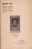 view "Phirangi roga" or syphilis in India in 16th and 17th centuries : sketches of early Indo-European syphilographers with extracts from their writings / [D.V. Subba Reddy].