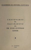 view Centenario del nacimiento del Dr. Juan Guiteras Gener.