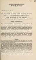 view The mechanisms of motor end-plate depolarization due to a cholinesterase-inhibiting drug / by W.W. Douglas and W.D.M. Paton.