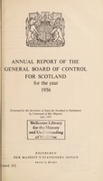 view Annual report of the General Board of Control for Scotland : 1956.