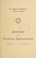 view Report of the Physician Superintendent : 1949-51 / St. Ebba's Hospital.