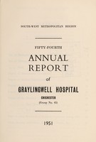 view Annual report of Graylingwell Hospital : 54th, 1951.