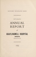 view Annual report of Graylingwell Hospital : 58th, 1955.