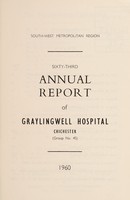 view Annual report of Graylingwell Hospital : 63rd, 1960.