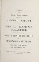 view Annual report of the Mental Hospitals Committee : in relation to the County Mental Hospitals at Brockwood & Netherne : 1929.