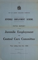 view Fifth report of the Juvenile Employment and Central Care Committee for the year ending July 31st, 1920 / City of Cardiff Education Committee, Juvenile Employment Scheme.