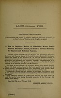 view A new or improved method of metallizing woven textile fabrics, especially flannel, in order to develop electricity for hygienic and medicinal purposes / [Ulpiano Rodriguez Pumariega].