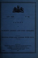 view Patent of Roberte Lindsey and John Hobarte : heating ovens and coppers with coals.