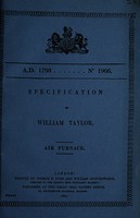 view Specification of William Taylor : air furnace.