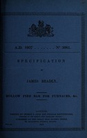 view Specification of James Bradly : hollow fire bar for furnaces, &c.