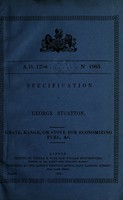 view Specification of George Stratton : grate, range, or stove for economizing fuel, &c.