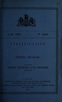 view Specification of Joseph Bramah : steam engines and boilers.
