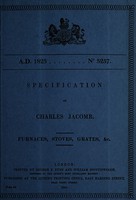 view Specification of Charles Jacomb : furnaces, stoves, grates, &c.