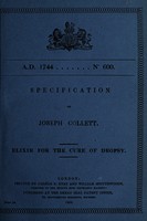 view Specification of Joseph Collett : elixir for the cure of dropsy.