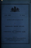 view Specification of Ferdinand Smyth Stuart : substitute for Peruvian bark.