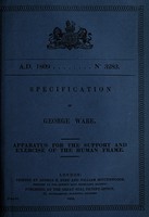 view Specification of George Ware : apparatus for the support and exercise of the human frame.