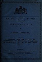 view Specification of Joseph Amesbury : apparatus for the relief or correction of stiffness, weakness, or distortion in the human body.