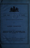 view Specification of Alfred Markwick : manufacture of epithems for medical and surgical purposes.