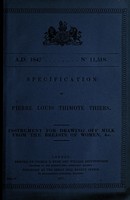 view Specification of Pierre Louis Thimoté Thiers : instrument for the drawing off milk from the breasts of women, &c.