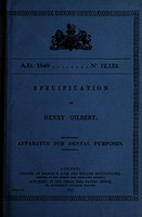 view Specification of Henry Gilbert : apparatus for dental purposes.