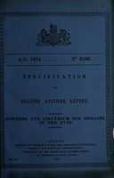 view Specification of Eugene Antoine Lépine : powders and collyrium for diseases of the eye.