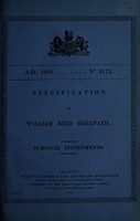 view Specification of William Bird Herapath : surgical instruments.