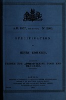 view Specification of Henry Edwards : feeder for administering food and medicines.