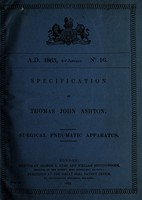 view Specification of Thomas John Ashton : surgical pneumatic apparatus.