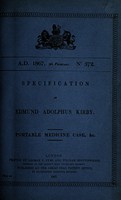 view Specification of Edmund Adolphus Kirby : portable medicine case, &c.