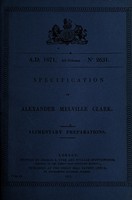 view Specification of Alexander Melville Clark : alimentary preparations.