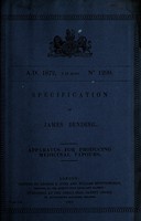 view Specification of James Bending : apparatus for producing medicinal vapours.