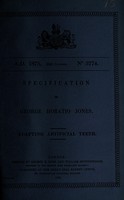 view Specification of George Horatio Jones : adapting artificial teeth.