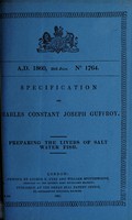 view Specification of Charles Constant Joseph Guffroy : preparing the livers of salt water fish.