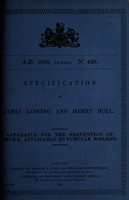 view Specification of James Gowing and Henry Bull : apparatus for the prevention of smoke, applicable to tubular boilers.