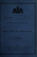 view Specification of Henry Dubs and Josiah Evans : furnaces.