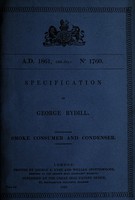 view Specification of George Rydill : smoke consumer and condenser.