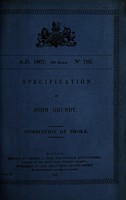 view Specification of John Grundy : combustion of smoke.