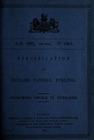 view Specification of Richard Pannell Forlong : consuming smoke in furnaces.