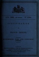 view Specification of Francis Erskine : economizing fuel and consuming smoke.