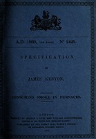 view Specification of James Kenyon : consuming smoke in furnaces.