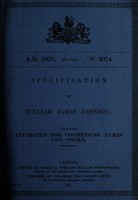 view Specification of William James Johnson : apparatus for condensing fumes and smoke.