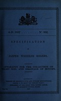 view Specification of Jasper Wheeler Rogers : apparatus for the collection of night soil and drainage of houses.